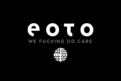 eoto WE FUCKING DO CARE Logo (DPMA, 05.11.2021)