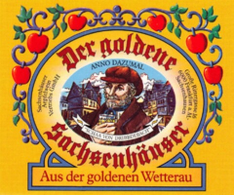 Der goldene Sachsenhäuser Aus der goldenen Wetterau Logo (DPMA, 10.12.1990)