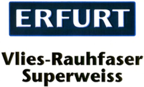 ERFURT Vlies-Rauhfaser Superweiss Logo (DPMA, 04.04.2008)