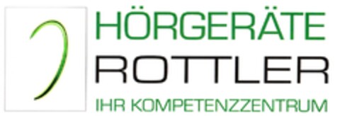 HÖRGERÄTE ROTTLER IHR KOMPETENZZENTRUM Logo (DPMA, 01.12.2011)