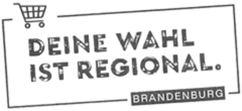 DEINE WAHL IST REGIONAL. BRANDENBURG Logo (DPMA, 08/19/2024)