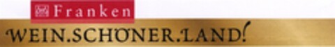 Franken WEIN.SCHÖNER.LAND! Logo (DPMA, 20.08.2007)