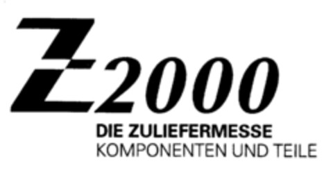 Z2000 DIE ZULIEFERMESSE KOMPONENTEN UND TEILE Logo (DPMA, 18.10.1999)