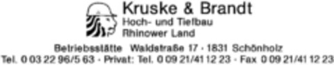 KRUSKE & BRANDT Hoch- und Tiefbau Rhinower Land Logo (DPMA, 13.02.1992)