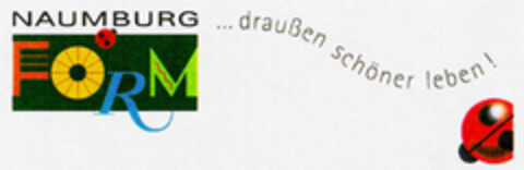 NAUMBURG FORM ...draußen schöner leben! Logo (DPMA, 22.05.1991)