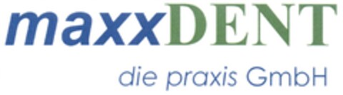 maxxDENT die praxis GmbH Logo (DPMA, 07/12/2010)