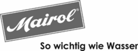 Mairol So wichtig wie Wasser Logo (DPMA, 08.07.2016)