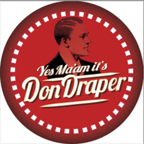 Yes Ma'am it's Don Draper Logo (DPMA, 02/18/2024)