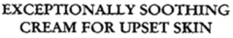 EXCEPTIONALLY SOOTHING CREAM FOR UPSET SKIN Logo (DPMA, 09/17/1996)