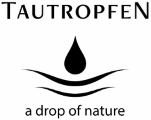 TAUTROPFEN a drop of nature Logo (DPMA, 26.04.2022)