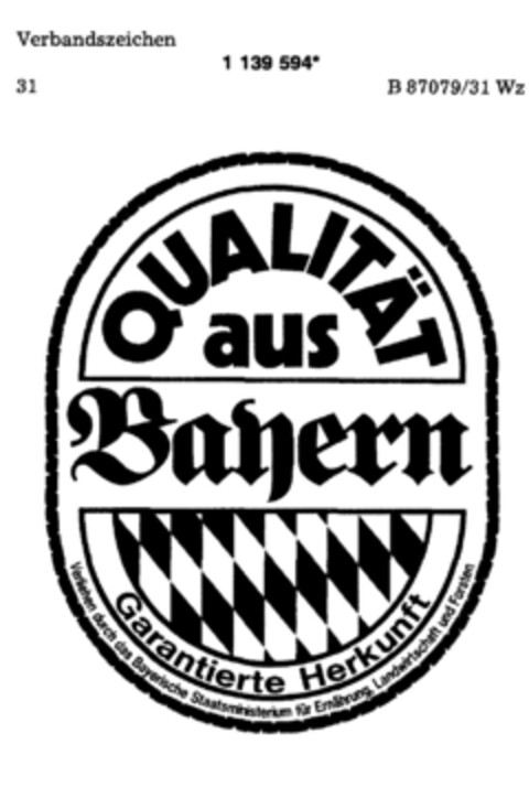 QUALITÄT aus Bayern Garantierte Herkunft Logo (DPMA, 10.04.1989)