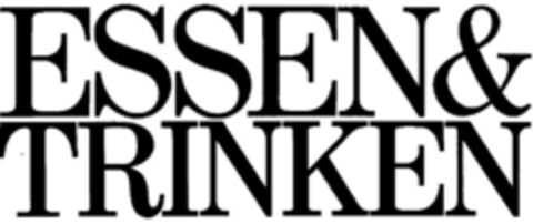 ESSEN & TRINKEN Logo (DPMA, 09.08.1974)