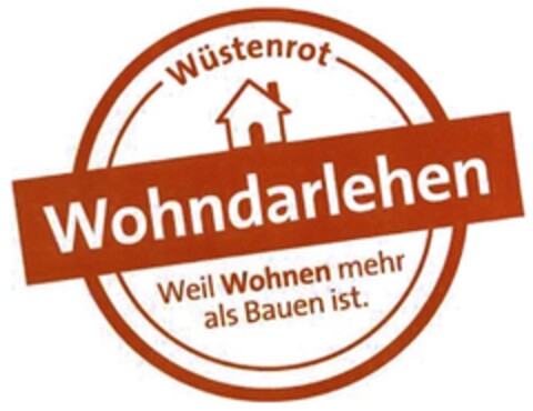 Wüstenrot Wohndarlehen Weil Wohnen mehr als Bauen ist. Logo (DPMA, 23.12.2015)