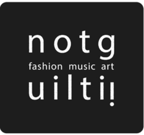 notg fashion music art uilti! Logo (DPMA, 08.03.2021)