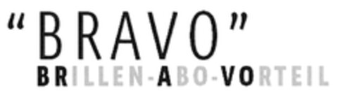 BRAVO BRILLEN-ABO-VORTEIL Logo (DPMA, 30.05.2007)