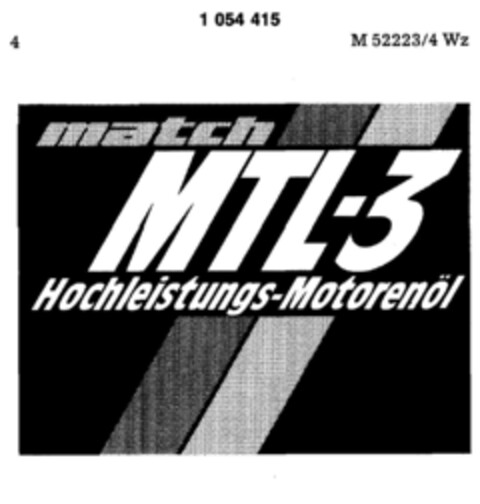 match MTL-3 Hochleistungs-Motorenöl Logo (DPMA, 18.11.1982)