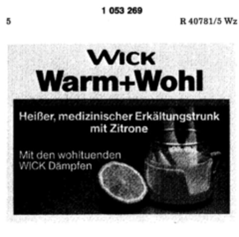 Wick Warm+Wohl Logo (DPMA, 22.02.1983)