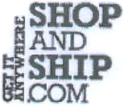 GET IT ANYWHERE SHOP AND SHIP.COM Logo (DPMA, 12.02.2014)