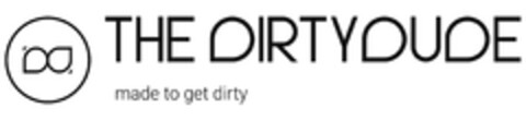 DD THE DIRTY DUDE made to get dirty Logo (DPMA, 11.03.2024)