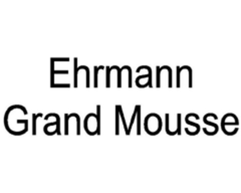 Ehrmann Grand Mousse Logo (DPMA, 12.09.2018)