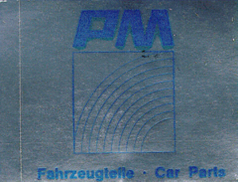 PM Fahrzeugteile   Car Parts Logo (DPMA, 04/03/1982)