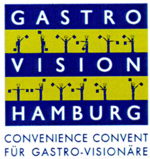 GASTRO VISION HAMBURG CONVENIENCE CONVENT FÜR GASTRO-VISIONÄRE Logo (DPMA, 03.02.2000)