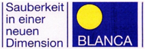 Sauberkeit in einer neuen Dimension BLANCA Logo (DPMA, 03/25/2008)