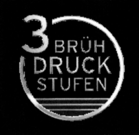 3 BRÜH DRUCK STUFEN Logo (DPMA, 04.06.2010)