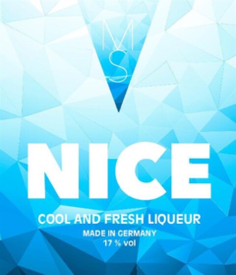 MS NICE COOL AND FRESH LIQUER MADE IN GERMANY 17 % vol Logo (DPMA, 25.06.2016)