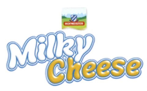 HOFMEISTER Milky Cheese Logo (DPMA, 29.07.2017)