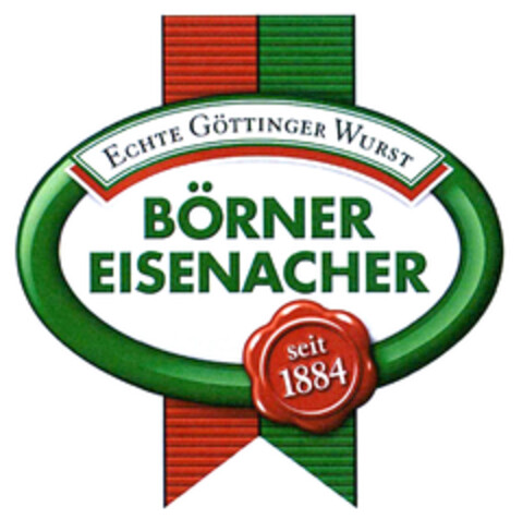 ECHTE GÖTTINGER WURST BÖRNER EISENACHER seit 1884 Logo (DPMA, 16.10.2020)