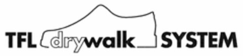 TFL drywalk SYSTEM Logo (DPMA, 11.03.2004)