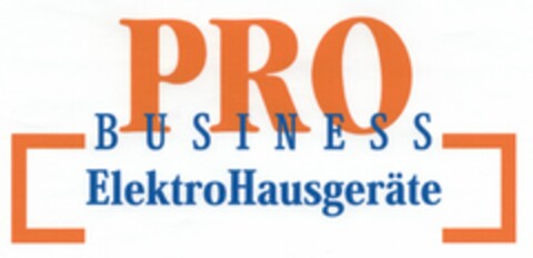 PRO BUSINESS ElektroHausgeräte Logo (DPMA, 04/13/2004)