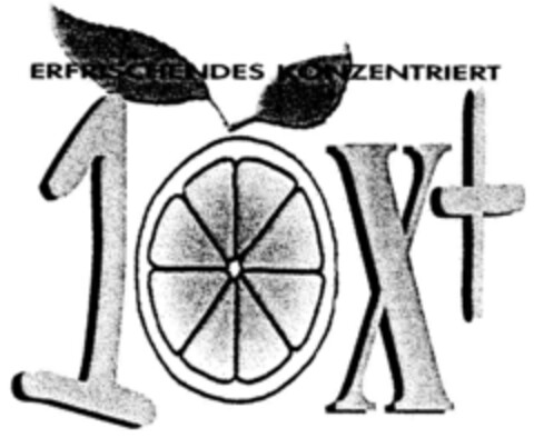 ERFRISCHENDES KONZENTRIERT 10X+ Logo (DPMA, 22.09.1998)