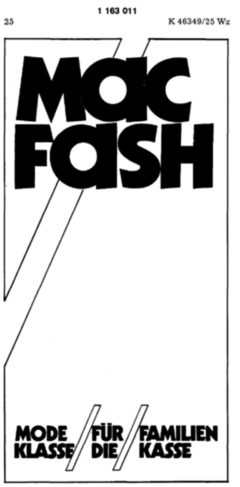 Mac FaSH MODE KLASSE FÜR DIE FAMILIEN KASSE Logo (DPMA, 10.11.1983)