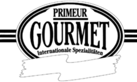 PRIMEUR GOURMET Internationale Spezialitäten Logo (DPMA, 07.10.1994)