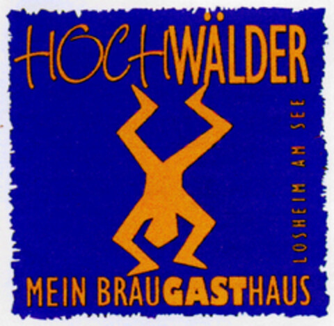 HOCHWÄLDER MEIN BRAUGASTHAUS LOSHEIM AM SEE Logo (DPMA, 05/28/2001)