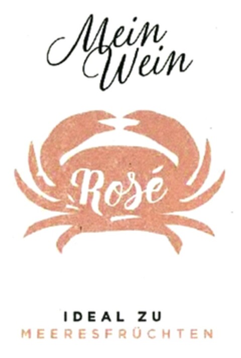 Mein Wein Rosè IDEAL ZU MEERESFRÜCHTEN Logo (DPMA, 02/01/2017)