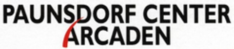 PAUNSDORF CENTER ARCADEN Logo (DPMA, 09.09.2005)