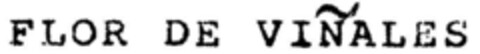 FLOR DE VINALES Logo (DPMA, 03/20/1998)