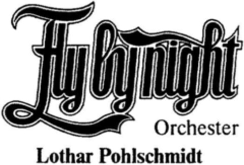 Fly by night Orchester Lothar Pohlschmidt Logo (DPMA, 13.04.1992)