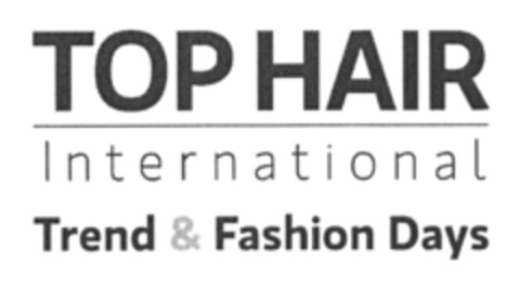 TOP HAIR International Trend & Fashion Days Logo (DPMA, 06/17/2010)