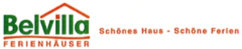 Belvilla FERIENHÄUSER Schönes Haus - Schöne Ferien Logo (DPMA, 09/20/2010)