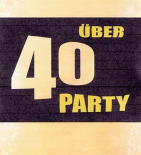 ÜBER 40 PARTY Logo (DPMA, 14.03.2011)