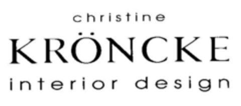 christine KRÖNCKE interior design Logo (DPMA, 12/21/1998)