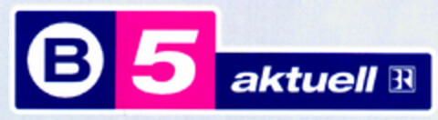 B 5 aktuell Logo (DPMA, 20.07.1999)