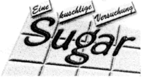 Sugar Eine kuschlige Versuchung Logo (DPMA, 14.12.1999)