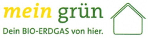 mein grün Dein BIO-ERDGAS von hier. Logo (DPMA, 13.12.2010)