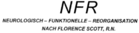 NFR NEUROLOGISCH-FUNKTIONELLE-REORGANISATION NACH FLORENCE SCOTT, R.N Logo (DPMA, 08.05.2002)