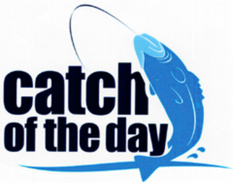 catch of the day Logo (DPMA, 08/17/2000)